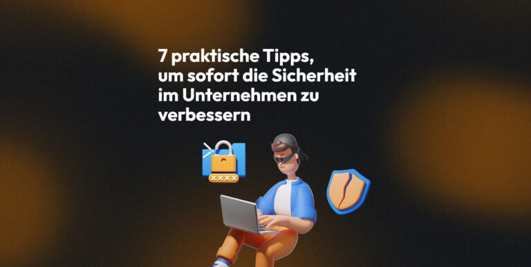 Blogbanner 7 praktische Tipps für mehr Unternehmenssicherheit mit Figur am Laptop, Schloss und Schild
